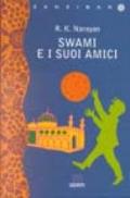 Swami e i suoi amici