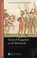 Gesti d'Aragonesi et Sforceschi