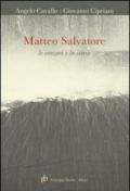 Matteo Salvatore. Le canzoni e la storia. Con CD Audio