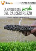 La rivoluzione verde del calcestruzzo. L'ecosviluppo delle pavimentazioni