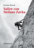 Salire con Stefano Zavka