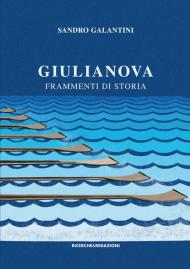 Giulianova. Frammenti di storia