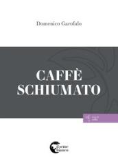 Caffè schiumato