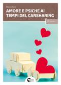 Amore e psiche ai tempi del carsharing