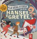 La vera storia di Hansel e Gretel