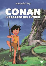 Conan. Il ragazzo del futuro