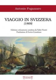 Viaggio in Svizzera (1868). Ediz. critica