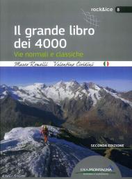 Il grande libro dei 4000. Vie normali e classiche