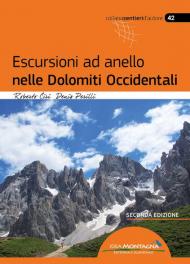 Escursioni ad anello nelle Dolomiti occidentali