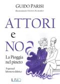 Attori e no. La pioggia nel pineto. Proposta di laboratorio didattico