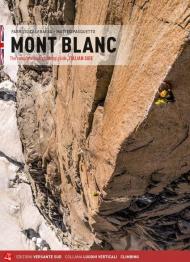 Mont Blanc. The complete rock climbing guide. Italian side