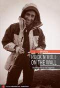 Rock 'n' roll on the wall. Autobiografia di una leggenda