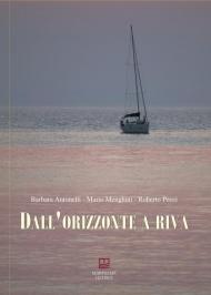 Dall'orizzonte a riva