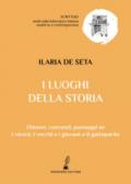 I luoghi della storia. Dimore, conventi, paesaggi ne «I viceré», «I vecchi e i giovani» e «Il gattopardo»