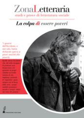 La colpa di essere poveri. Zona Letteraria. Studi e prove di letteratura sociale