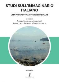 Studi sull'immaginario italiano. Una prospettiva interdisciplinare