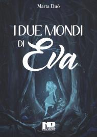 I due mondi di Eva