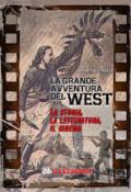 La grande avventura del West