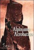 Alpinismo acrobatico