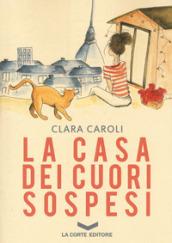 LA CASA DEI CUORI SOSPESI