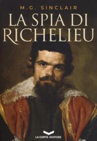 La spia di Richelieu