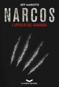 Narcos. L'artiglio del giaguaro