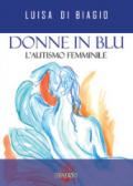 Donne in blu. L' autismo femminile