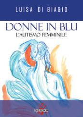 Donne in blu. L' autismo femminile