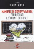 Manuale di sopravvivenza per docenti e studenti scoppiati