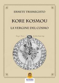 Kore kosmou. La vergine del cosmo