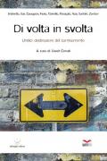 Di volta in svolta. Undici declinazioni del cambiamento