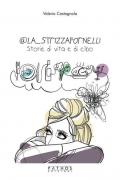 @La_Strizzafornelli. Storie di vita e di cibo