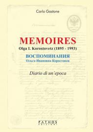 Memoires. Olga I. Korostovetz (1895-1993)