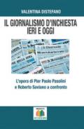 Il giornalismo d'inchiesta ieri e oggi. L'opera di Pier Paolo Pasolini e Roberto Saviano a confronto