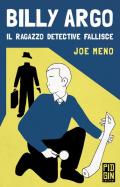 Billy Argo. Il ragazzo detective fallisce