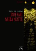 Due fari nella notte