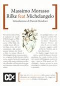 Rilke feat. Michelangelo