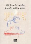 L' alito delle ombre