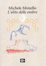 L' alito delle ombre