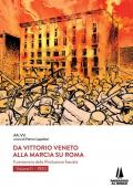 Da Vittorio Veneto alla Marcia su Roma. Il centenario della Rivoluzione fascista. Vol. 2: 1920.