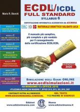 ECDL più/ICDL Full Standard Syllabus 6. Per Windows 10 e 7; Office 2016, 2019, 2013, 365, 2010 e 2007. Con Contenuto digitale per accesso on line