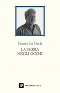 La terra negli occhi