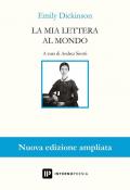 La mia lettera al mondo. Testo inglese a fronte. Ediz. ampliata