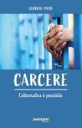 Carcere. L'alternativa è possibile