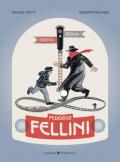 Federico Fellini. Rimini-Roma, andata e ritorno