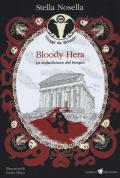 Bloody hera. La maledizione del tempio. Viaggio da brivido