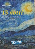 15 notti. (15 storie vere rivisitate)