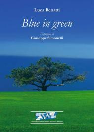 Blue in green. Ediz. italiana