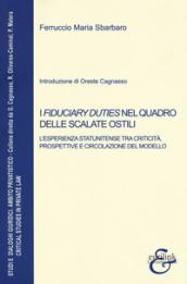 I fiduciary duties nel quadro delle scalate ostili. L'esperienza statunitense tra criticità, prospettive e circolazione del modello