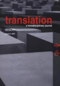 Translation. A transdisciplinary journal (2017). 6: Memory
